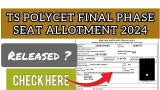 TS POLYCET Final Phase Allotment 2024 | How To Check TS POLYCET Final Allotment 2024