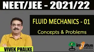 Fluid mechanics - 01 HydroStatics-  Concept &  Problems l NEET-2021/22 l Vivek Phalke Sir