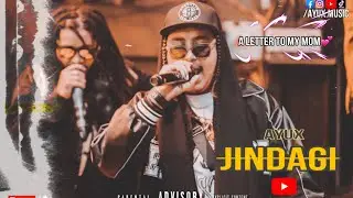 AYUX - JINDAGI / जिन्दगी ( Prod. by @LightswellMusic ) | Official Music video