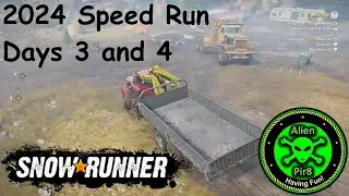 2024 SnowRunner Speed Run Days 3 and 4