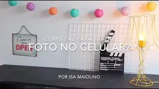 Como tratar fotos pelo celular?