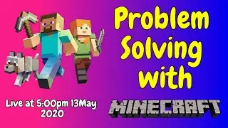Problem Solving with MineCraft || Live Session || Makershala