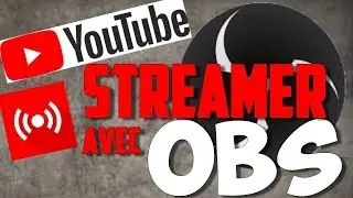 STREAM AVEC OBS | TUTO OBS #3