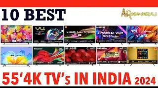 📺 Top 10 Best 55 Inch 4K TV's iN India 2024 | ✨ 55 Inch tv Price in India 2024