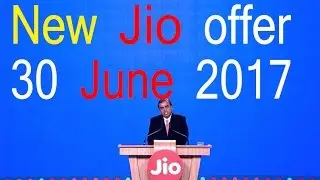new jio offer 30 june 2017