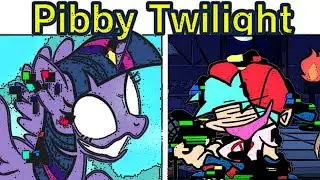 FNF X Pibby Concept Song Vs Twilight Sparkle