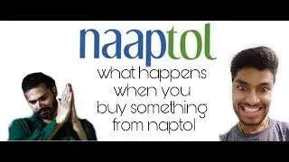 what happens when you buy something from naaptol ? watch this before you buy from naaptol!!