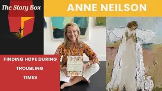 Finding Hope In Troubling Times | Anne Neilson