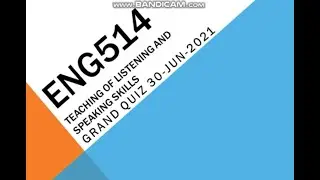 ENG514 - Teaching of Listening and Speaking Skills Grand Quiz in Urdu/Hindi