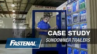 Fastenal Case Study with Sundowner Trailers