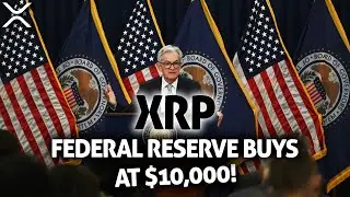 RIPPLE XRP - U.S. FEDERAL RESERVE ACQUIRES XRP AT $10,000! THE SEC'S OFFER TO RIPPLE CEO!