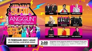 🎶 [LIVE] Jelajah SURIA Anggun Cotton Collection - Aman Central, Alor Setar Kedah🔰