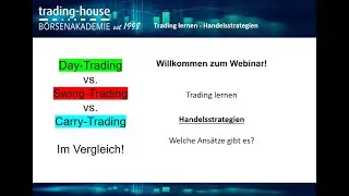Trading Lernen - Handelsstrategien für Trader ✅ Day-/Swing-/Carry-Trading im Vergleich ✅