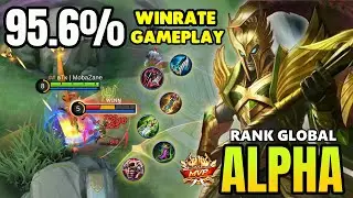 95.6% WINRATE !! ALPHA GAMEPLAY & BEST BUILD 2021 ~ ALPHA TOP GLOBAL ~ ALPHA MOBILE LEGENDS