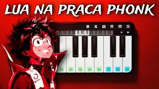 LUA NA PRAÇA (SLOWED) Phonk on Mobile