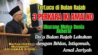 Pengajian Akbar Bikin Adem : Ngaji Pol Lucu KH Usman Ridho Hisap Bondo Donya di Akhir Jaman