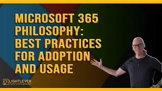 Philosophy 365 (Microsoft 365 in Practice Episode 13)
