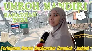 Perjalanan Umroh Mandiri Dari Bangkok | Part 2