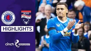 Rangers 4-1 Ross County | Ruthless Rangers Score 4! | cinch Premiership