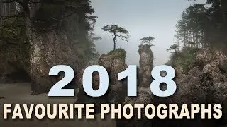 2018 TOP 12 FAVOURITE Landscape  IMAGES |  Part 1