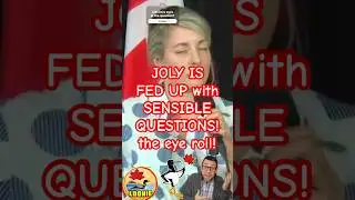 JOLY HAS HAD ENOUGH! blasts the eye roll at questions!