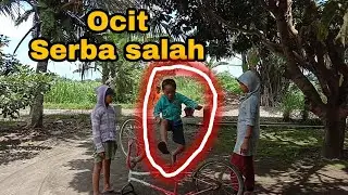 Video lucu Ocit Serba salah 