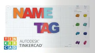 Modeling Name Tag in TinkerCAD (Beginners Tutorial)