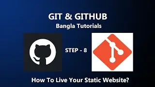 How To Live Your Static Website || Git & Guthub Bangla Tutorials || Republic of Legends || Step 8