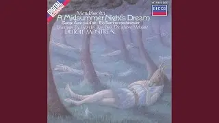 Mendelssohn: A Midsummer Night's Dream, Incidental Music, Op. 61, MWV M 13: No. 1 Scherzo
