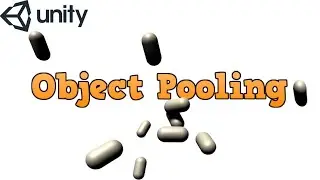 Object Pooling In Unity 3D