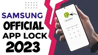 Samsung Galaxy Devices : Official App Lock 🔐   | A52 A52s A53 A71 A51 M52 F62 S21FE S20 FE F62 A33