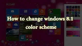 Change theme Colors - Windows 8.1