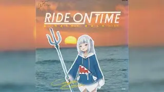 Gawr Gura singing 『Ride on Time』 on her Debut Stream [Romaji Lyrics]