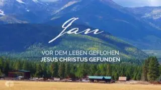 Jan - Vor dem Leben geflohen, Jesus Christus gefunden