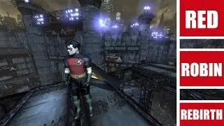 Batman Arkham City MOD Showcase Red Robin Rebirth