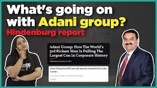 Hindenburg Report? | Adani report by Hindenburg | Who are Hindenburg | Why Adani stocks falling?