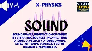 X PHYSICS| CHAPTER: SOUND