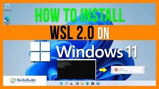 How to Install Windows Subsystem for Linux 2 (WSL2) in Windows 11