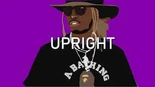 Future/ Quavo Type Beat- Chasing The Money [Prod by Upright]