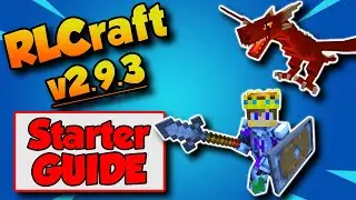 RLCraft Starter Guide 😎 Early Game Walkthrough Beginners Tips
