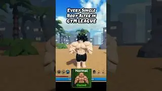 ALL BODY ALTERS IN ROBLOX GYM LEAGUE