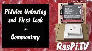 PiJuice Unboxing, First Look and commentary - why so late?