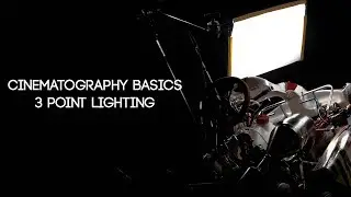 Cinematography Basics: 3 Point Lighting