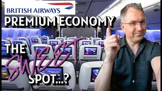 British Airways: Premium Economy/World Traveller Plus Review