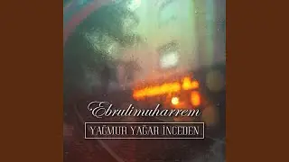 Yağmur Yağar İnceden