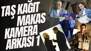 TAŞ KAĞIT MAKAS KAMERA ARKASI (1.BÖLÜM)