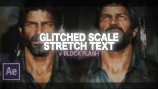 glitched scale stretch + block (flash) text | after effects