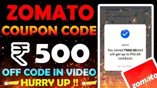 500 Off | Zomato Coupon Code Today | Zomato Offer Today | Zomato Discount Code | Zomato Coupon code