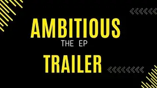Yang BO$$ - AMBITIOUS THE EP (Trailer & Announcement)