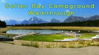 Grand Teton National Park // Colter Bay Campground Walkthrough